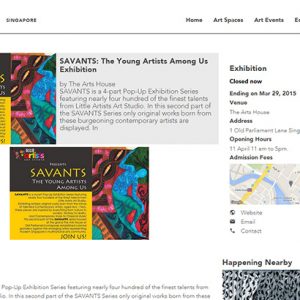 ArtHop is a platform to discover art spaces and events happening around you. Based in Singapore.
https://www.arthop.co/event/savants-young-artists-among-us-exhibition
